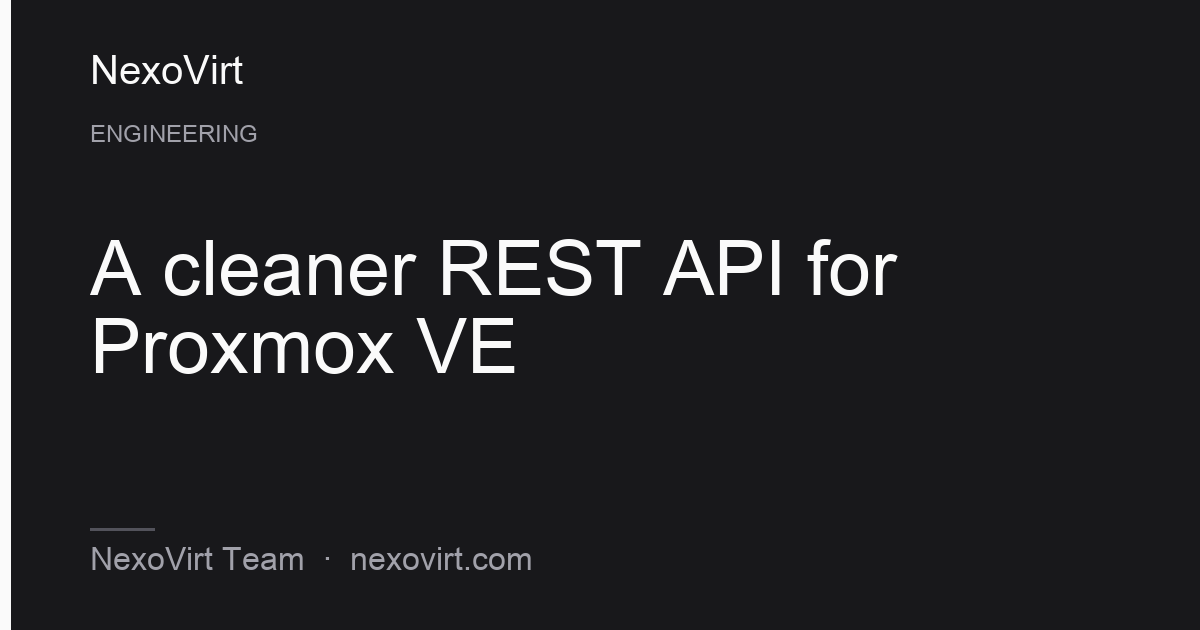 A cleaner REST API for Proxmox VE