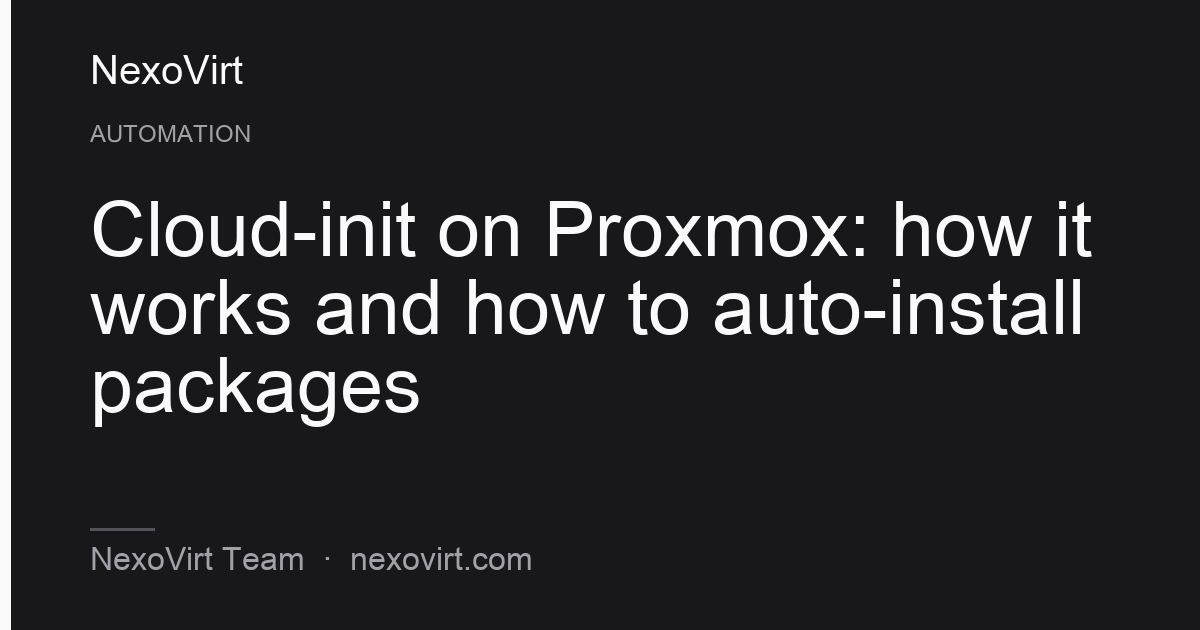 Cloud-init on Proxmox: auto-install packages on boot